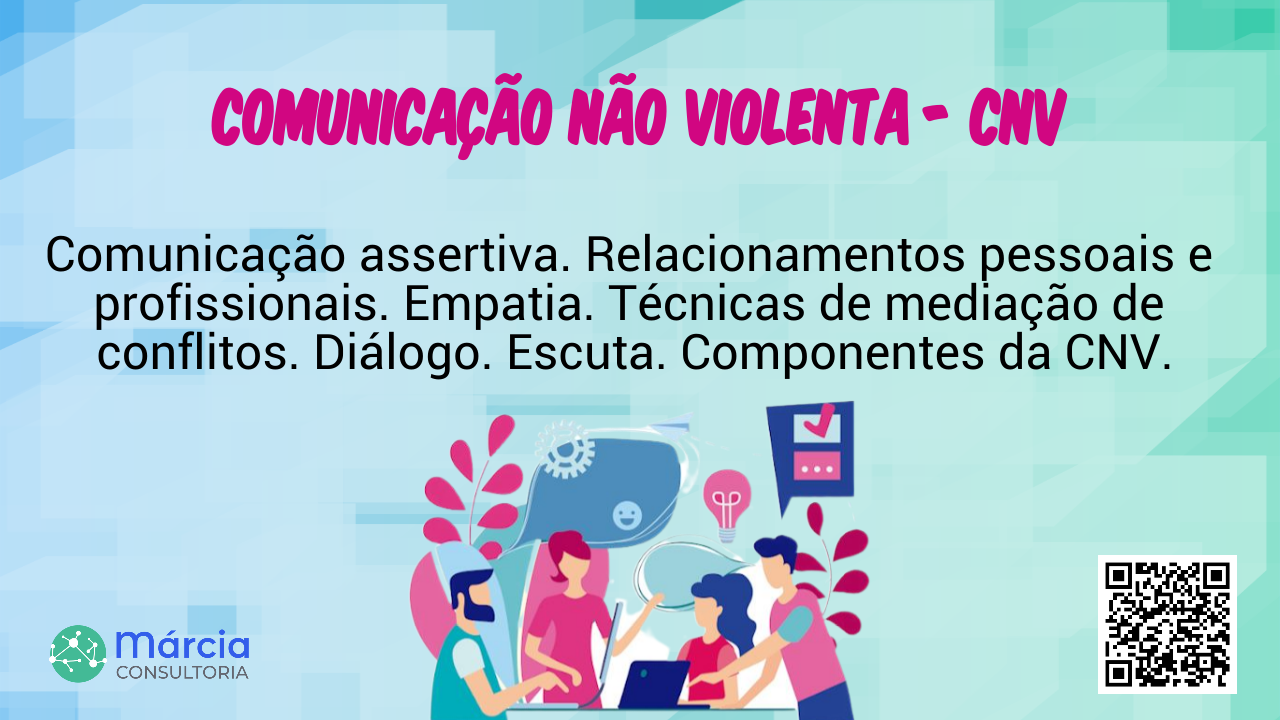 Comunicação não violenta CNV Márcia Consultoria